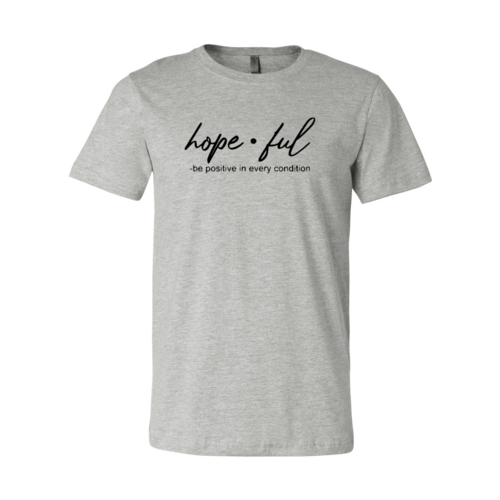 Hopeful Shirt