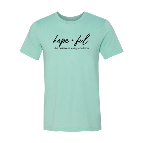 Hopeful Shirt