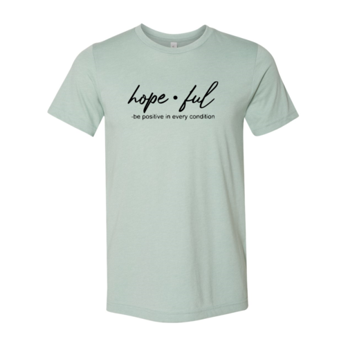 Hopeful Shirt