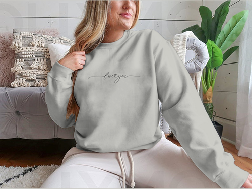 Love You Design for Sweatshirt