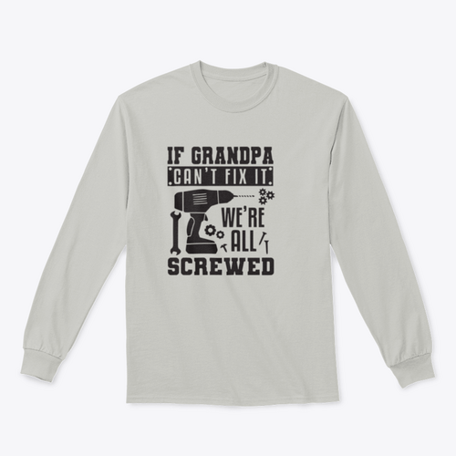 If Grandpa Can't Fix It Artistic Design for Sweatshirt