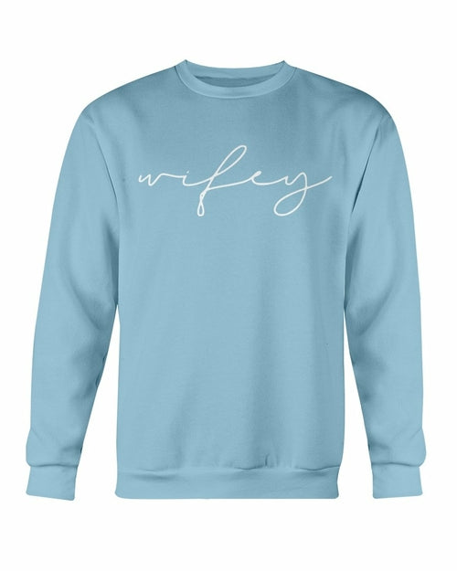 Wifey Sweatshirt