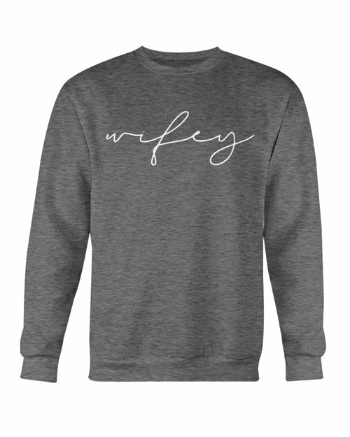 Wifey Sweatshirt